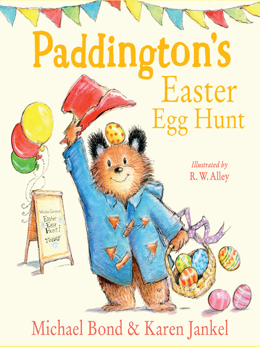 Title details for Paddington's Easter Egg Hunt by Michael Bond - Available